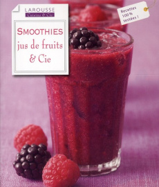 Smoothies. Jus de fruits & cie - Sweetser Wendy ; Fusi Jean-Sarane