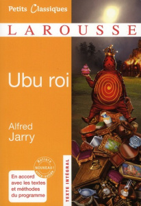 Ubu roi - Jarry Alfred ; Meyer Clotilde