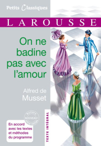 On ne badine pas avec l'amour - Musset Alfred de ; Bomati Yves