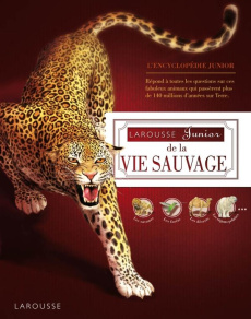 Larousse junior de la vie sauvage - Farndon John