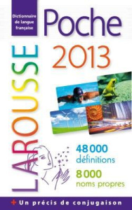 Dictionnaire Larousse Poche 2013 - Larousse