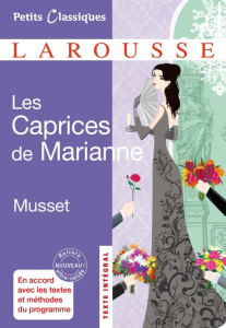 Les Caprices de Marianne. Comédie - Musset Alfred de ; Bomati Yves