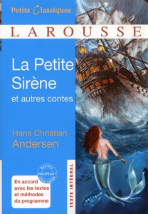 La petite Sirène et autres contes - Andersen Hans Christian ; Schwartz Anne-Sylvie