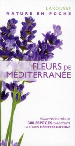 Fleurs de méditerranée - Fletcher Neil ; Eyssartier Guillaume