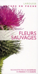 Fleurs sauvages - Fletcher Neil ; Eyssartier Guillaume