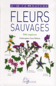 Fleurs sauvages - Grey-Wilson Christopher ; Fletcher Neil ; Rose Fra