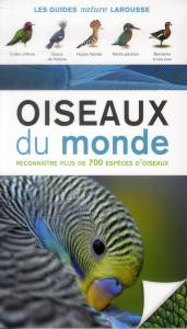 Oiseaux du monde - Burnie David ; Lesaffre Guilhem ; Duquet Marc