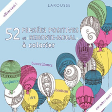 52 pensées positives et "remonte-moral" à colorier - Jeuge-Maynart Isabelle ; Stora Ghislaine