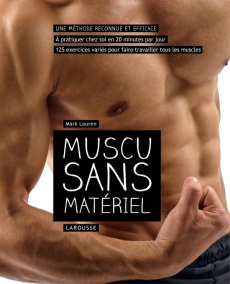 Muscu sans matériel - Lauren Mark ; Clark Joshua ; Pichard Marie-Noëlle