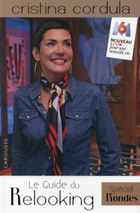 Le guide du Relooking special rondes - Cordula Cristina ; Braconnot Paula ; Guenoun Laure