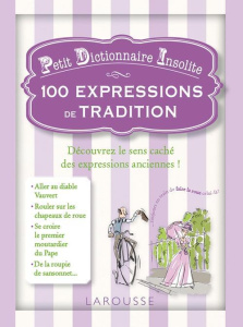 100 expressions de tradition - Durand Bruno ; Martrès Nadine ; Parlier Simon