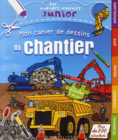 Mon premier cahier de dessins du chantier - ARCHER MANDY