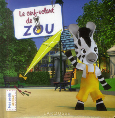Le cerf-volant de Zou - LAMBILLY ELISABETH