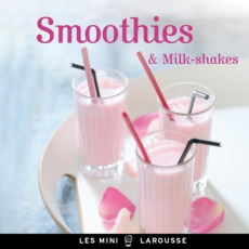 Smoothies et Milk-shakes - Jeuge-Maynart Isabelle ; Stora Ghislaine