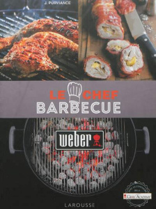 Le chef barbecue Weber - Purviance Jamie