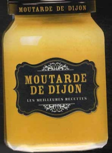 Moutarde de Dijon / Les meilleures recettes - Janny Alexia