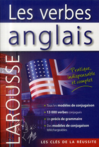 Les verbes anglais - Desagulier Guillaume ; Leclercq Pascale ; Ollivier