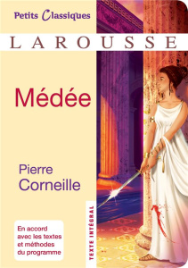 Médée - Corneille Pierre ; Renner Florence