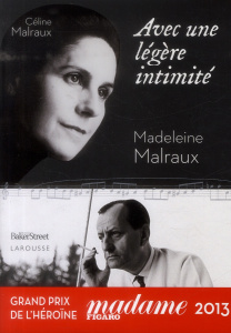 Avec une légère intimité. Le concert d'une vie au coeur du siècle - Malraux Céline ; Malraux Madeleine