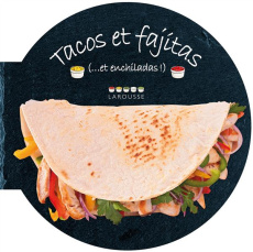 Tacos et fajitas (...et enchiladas !) - Bardi Carla ; Parker Jones Brent ; Blaylock Lee ;
