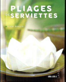 Pliages de serviettes - Boursin Didier