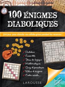 100 énigmes diaboliques - Berger Eric ; Guichard Pascal ; Lecreux Michèle ;