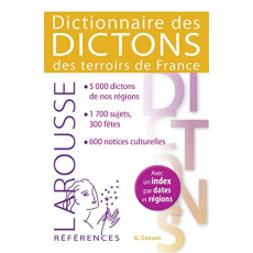 Dictionnaire des dictons des terroirs de France - Cosson Gabrielle ; Comte Fernand