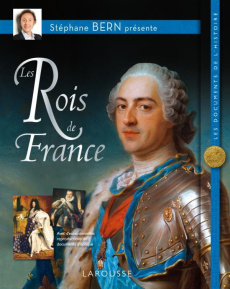 Les rois de France - Bern Stéphane ; Thomazo Renaud