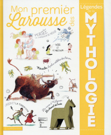 Mon premier Larousse des légendes de la mythologie - Blau Aljoscha - Bardos Magali - Perrin Clotilde -