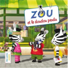 Zou et le doudou perdu - Desfour Aurélie