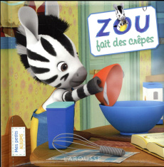 Zou fait des crèpes - Lebrun Sandra