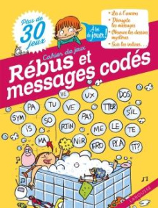 Rébus et messages codés - Meyer Aline ; Bonté Thérèse