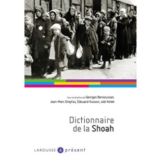 Dictionnaire de la Shoah - Bensoussan Georges ; Dreyfus Jean-Marc ; Husson Ed