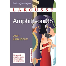 Amphitryon 38 - Giraudoux Jean ; Babic Laurence ; Jannuska Cécile