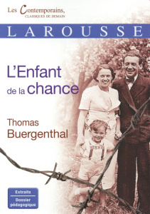 L'enfant de la chance - Buergenthal Thomas ; Bay Marie-Pierre