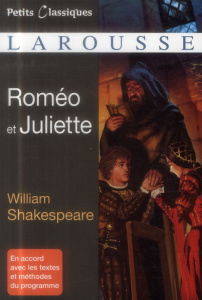 Roméo et Juliette - Shakespeare William