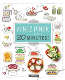Venez diner dans 20 minutes ! - Herring Laura