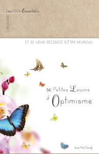 50 Petites Leçons d'Optimisme - Guedj Jean-Paul