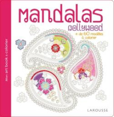 Mandalas Bollywood. de 60 modèles à colorier