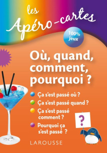 Les apéro-cartes : Où, quand, comment, pourquoi ? - COLLECTIF