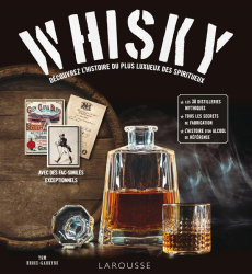 Whisky. Avec des facs-similés - Bruce-Gardyne Tom ; Feugeas Valérie ; Tordo Hélène