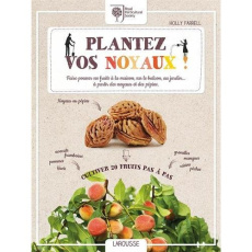 Plantez vos noyaux - Farrell Holly ; Evans Melvyn ; Garnaud Valérie ; K