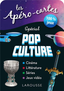 Les Apéro-cartes 100% jeux Spécial pop Culture