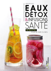 Eaux détox & infusions santé - Olivo Géraldine ; Gauthier-Moreau Myriam