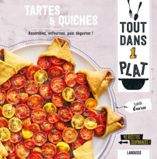 Tartes & Quiches. Assemblez, enfournez, puis dégustez ! 40 recettes gourmandes - Guerre Isabelle ; Veigas Fabrice