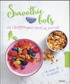 Smoothie bols en moins de 10 minutes - Dusy Tanja