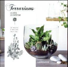 Terrariums. Les créer, les entretenir - Cregan Clea ; Macdonald Rich ; Rolland Sabine