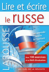 Lire et écrire le russe - West Daphné ; Sitnikova-Rioland Anna ; Desprairies