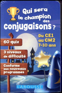 Qui sera le champion des conjugaisons ? Du CE1 au CM2 7-10 ans - COLLECTIF