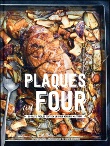 Plaques au four. 50 plats faciles tout en un pour nourrir ma tribu - Ferreira Coralie ; Deslandes Charly